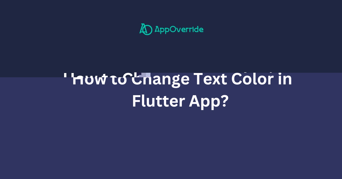 How to Change Text Color in Flutter?