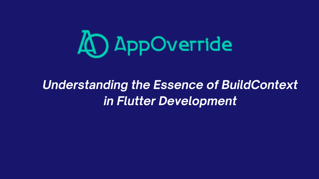 What is BuildContext in Flutter?