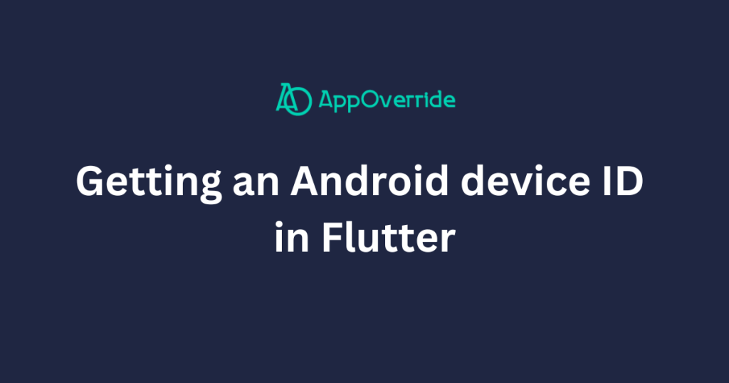Getting an Android device ID in Flutter