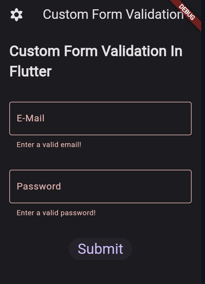 Output of Custom Form Validation in Flutter