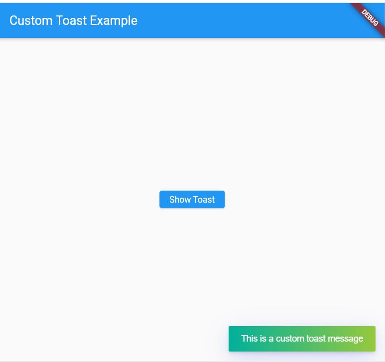 Showing Custom Toast Messages in Flutter