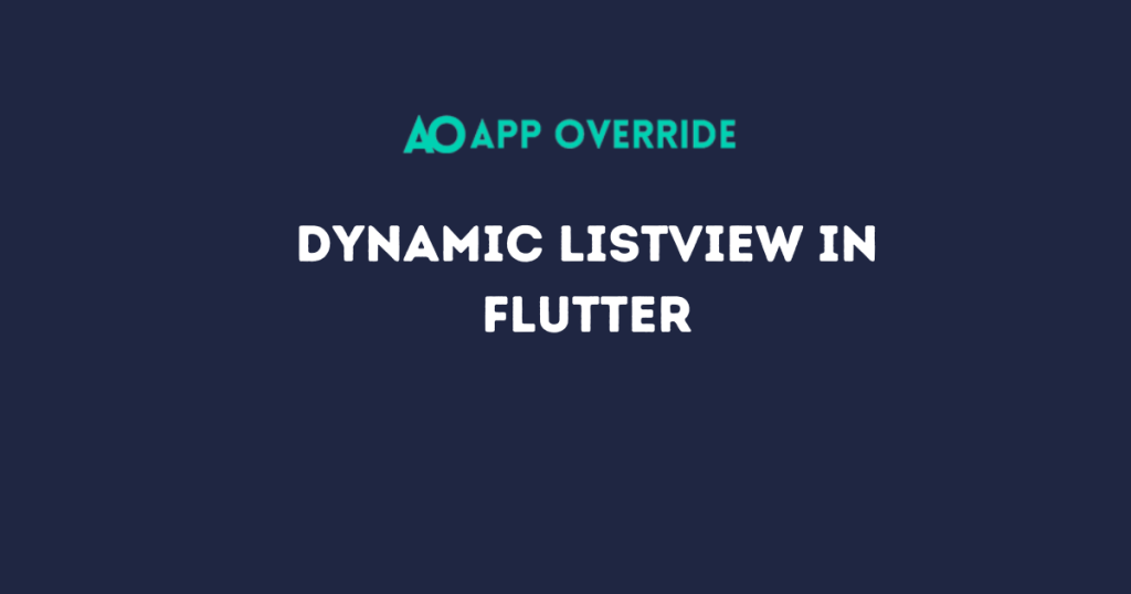 Dynamic listview in Flutter